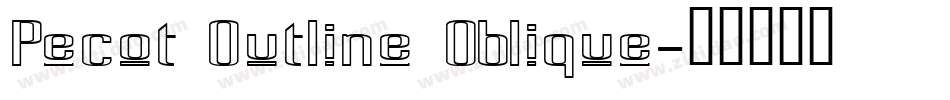 Pecot Outline Oblique字体转换